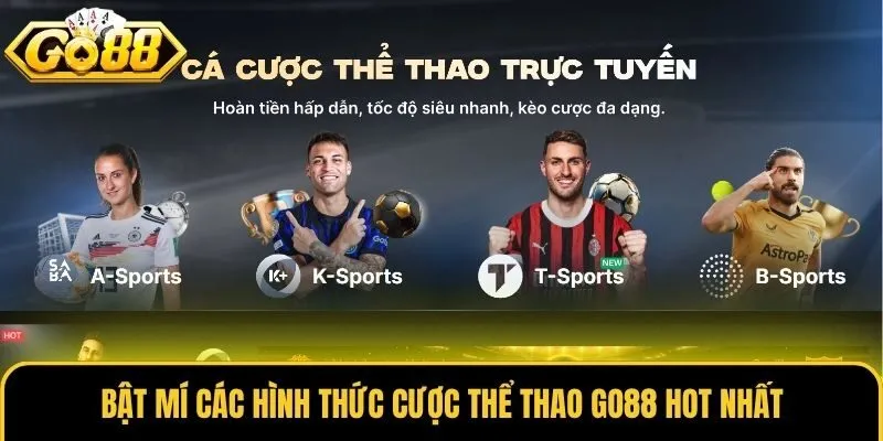 Thể Thao 1 Bật mí các hình thức cược thể thao Go88 hot nhất