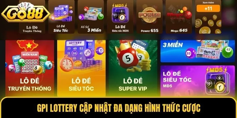 GPI Lottery - Sảnh Xổ Số Hút Khách Hàng Đầu Tại Go88 3 GPI Lottery cập nhật đa dạng hình thức cược
