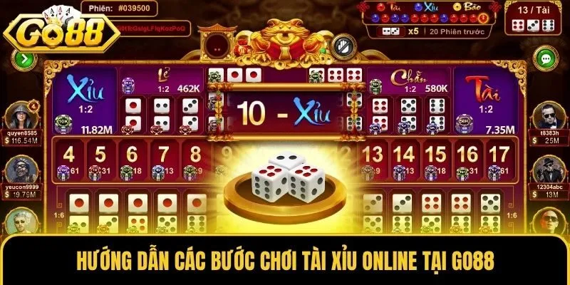 Hướng dẫn các bước chơi Tài Xỉu online tại Go88