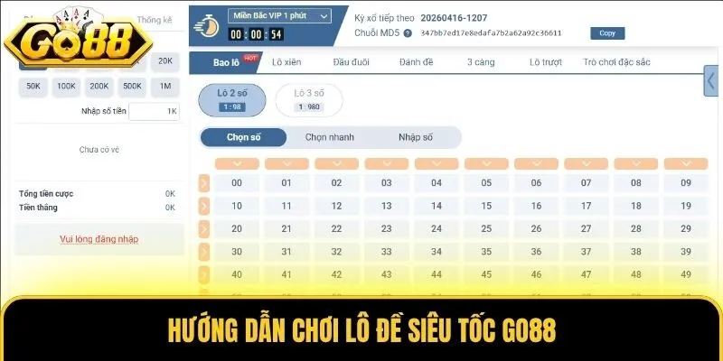 Lô Đề Siêu Tốc Go88 - Chốt Con Số May Mắn Rinh Thưởng 1:900 2 Hướng dẫn chơi lô đề siêu tốc Go88