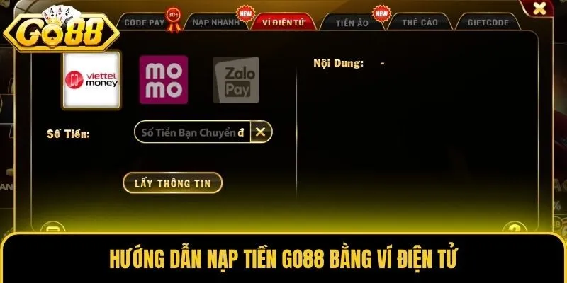 Nạp Tiền Go88 1 Hướng dẫn nạp tiền Go88 bằng ví điện tử